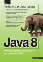 Obálka Java 8.0 – Učebnice objektové architektury pro mírně pokročilé